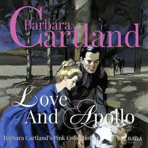 «Love and Apollo» by Barbara Cartland