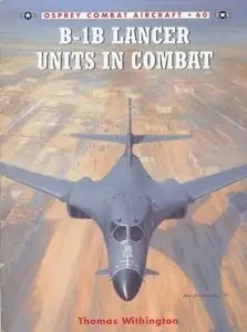 Combat Aircraft 60: B-1B Lancer Units in Combat (Repost)