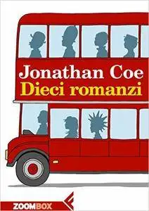 Jonathan Coe - Dieci romanzi