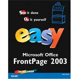 Easy Microsoft Office FrontPage 2003