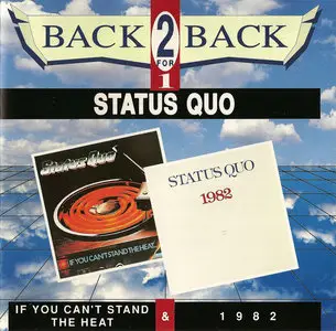 Status Quo -  If You Can't Stand The Heat & 1+9+8+2 (1978/82) [2 in 1, Vertigo 848 090-2] Re-up