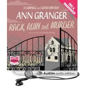 Rack, Ruin and Murder: Campbell & Carter Mystery 2 by Ann Granger