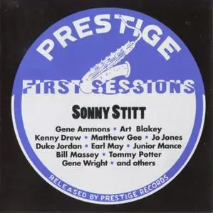 Sonny Stitt - Prestige First Sessions (1992) {Prestige PCD-24115-2 rec 1950-1951}