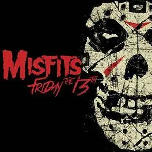 Misfits - Friday The 13th (2016) [EP]