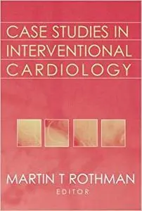 Case Studies in Interventional Cardiology