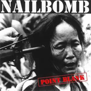 Nailbomb - Point Blank (1994) RESTORED