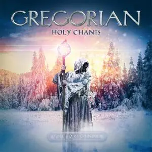 Gregorian - Holy Chants (2017)