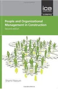 People and Organisational Management in Construction (2nd edition) (repost)
