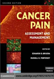 Cancer Pain: Assessment and Management (2nd edition) [Repost]