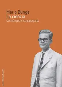 «La ciencia» by Mario Bunge