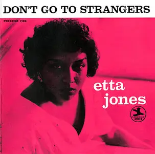 Etta Jones - Don't Go to Strangers (2006)