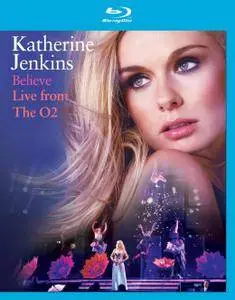 Katherine Jenkins - Believe Live From The O2 (2010) [BDRip 1080p]