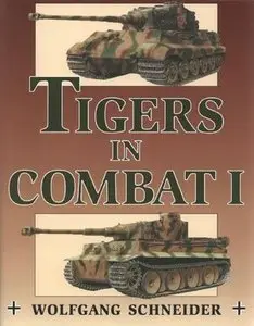 Tigers in Combat, Vol. 1