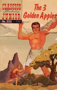 The 3 Golden Apples - Classics Illustrated Junior - 555