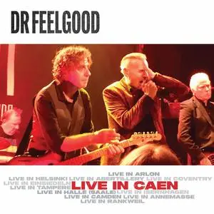 Dr. Feelgood - Live In Caen (2024)