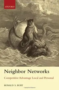 Neighbor Networks: Competitive Advantage Local and Personal