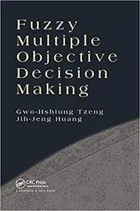 Fuzzy Multiple Objective Decision Making (Repost)