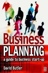 Business Planning: A Guide to Business Start-Up (Repost)