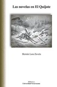 «Las novelas en El Quijote» by Hernán Lara Zavala