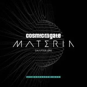 Cosmic Gate - Materia Chapter.One (The Extended Mixes) (2017)