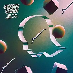 Swedish Death Candy - Are You Nervous? (2019) [Official Digital Download]