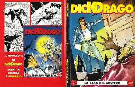 Dick Drago - Volume 1 - La Casa Del Mistero