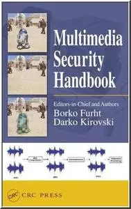 Multimedia Security Handbook (Internet and Communications) by  Borko Furht 