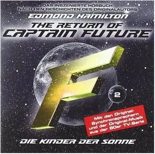 Edmond Hamilton - The Return of Captain Future - Folge 1-6
