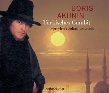 Boris Akunin - Türkisches Gambit (Re-Upload)