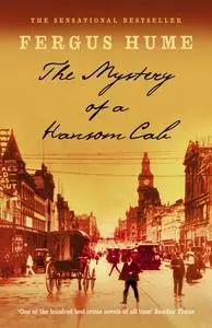 «The Mystery of a Hansom Cab» by Fergus Hume