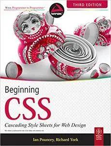 BEGINNING CSS:CASCADING STYLE SHEETS FOR WEB DESIGN, 3RD EDITION