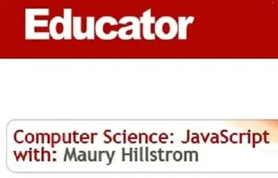 educator - Computer Science: JavaScript (Repost)