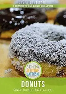 Donuts senza glutine e senza lattosio