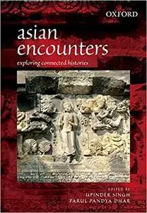 Asian Encounters: Exploring Connected Histories