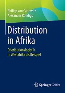 Distribution in Afrika: Distributionslogistik in Westafrika als Beispiel (Repost)