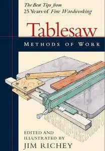 Workshop Methods of Work : The Best Tips from 25 Years of Fine Woodworking (Repost)