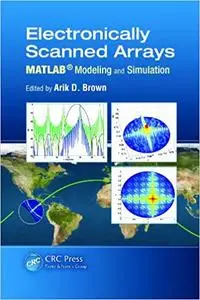 Electronically Scanned Arrays MATLAB® Modeling and Simulation