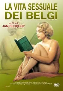 The Sexual Life of the Belgians (1994) La vie sexuelle des Belges 1950-1978