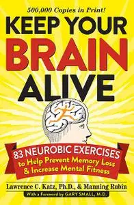 «Keep Your Brain Alive» by Lawrence Katz, Manning Rubin