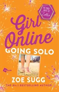 Girl Online: Going Solo