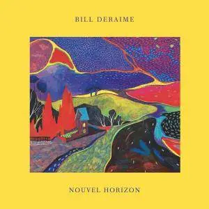 Bill Deraime - Nouvel horizon (2018) [Official Digital Download]