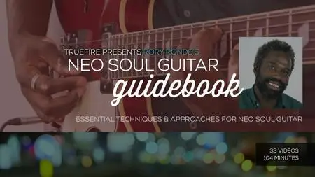 Neo Soul Guitar Guidebook with Rory Ronde's