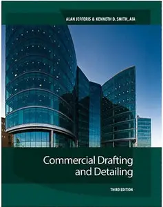 Commercial Drafting and Detailing, 3rd Edition (repost)