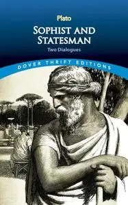 «Sophist and Statesman» by Plato