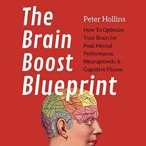 The Brain Boost Blueprint [Audiobook]