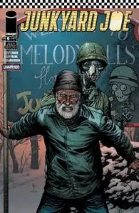 Junkyard Joe 006 (2023) (Digital) (Zone-Empire)