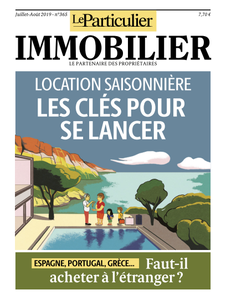 Le Particulier Immobilier - Juillet/Aout 2019