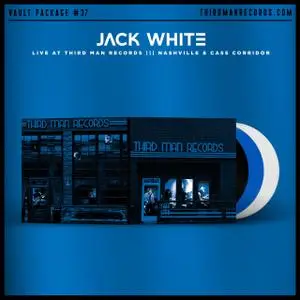 Jack White - Live At Third Man Records 2018: Nashville & Cass Corridor (2018) [24bit/96kHz]