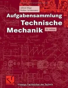 Aufgabensammlung Technische Mechanik