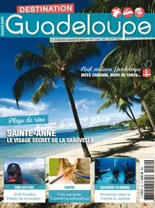 Destination Guadeloupe N 52 - Décembre 2013-Janvier-Février 2014